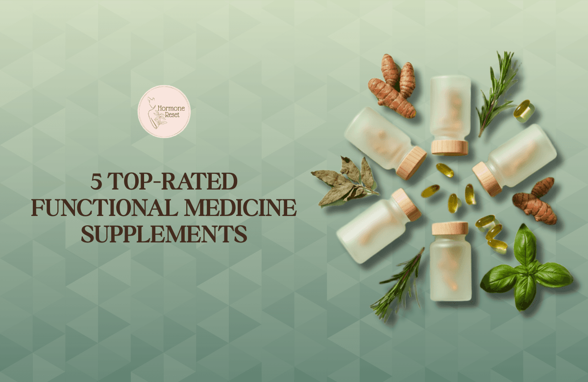 5 Top-Rated Functional Medicine Supplements