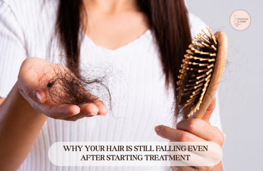 Why Your Hair Is Still Falling Even After Starting Treatment